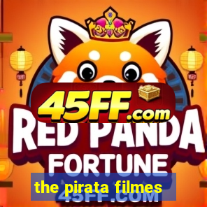the pirata filmes